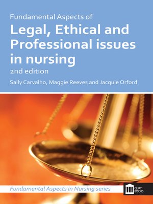 cover image of Fundamental Aspects of Legal, Ethical and Professional Issues in Nursing